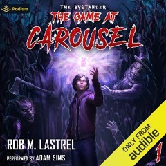 Read PDF 📖 The Bystander: The Game at Carousel, Book 1 Read online