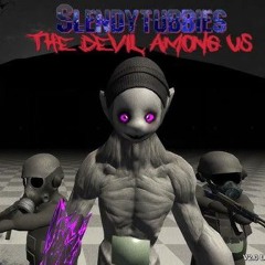 Slendytubbies_ The Devil Among Us OST - Come to Play