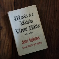 [S2-19] Memoirs Of A Victorian Cabinetmaker By James Hopkinson