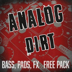 Analog Dirt Free Sample Pack (Bass, Pads, FX...)
