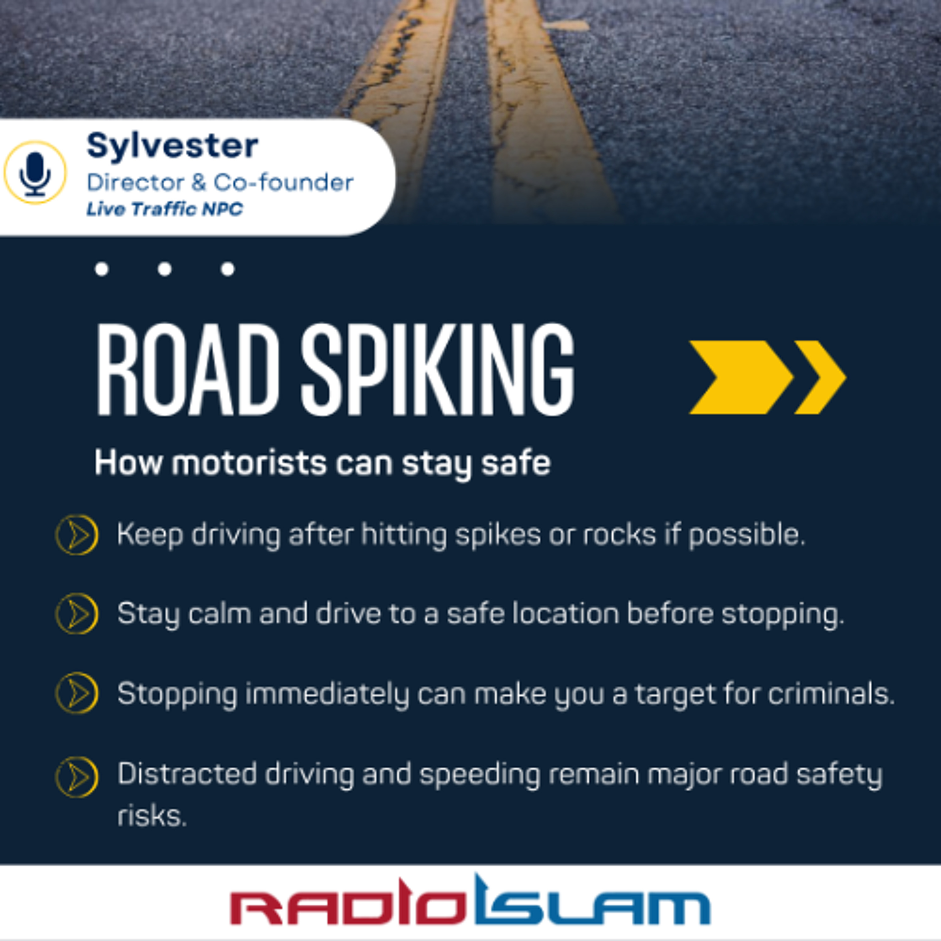 Road spiking: how motorists can stay safe | Sylvester, Live Traffic NPC