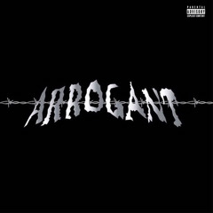 ARROGANT
