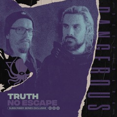 TRUTH - No Escape (DDD Subscriber Exclusive) - Clip