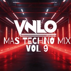 MAS TECHNO VOL 9 Mix by VNLO