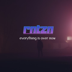 everything is over now