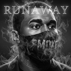 [FREE DL] Runaway - Kanye West (SMOKE HARD EDIT)