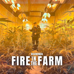 Ramma - Fire In The Farm