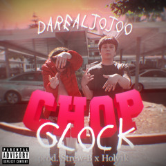 Chop Glock (PROD. Strew-B x Holy1k
