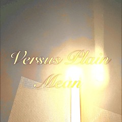 Versus plain mean