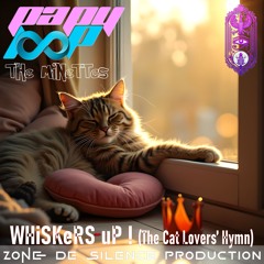 THe MiNeTTes - WHiSKeRS uP ! (The Cat Lovers’ Hymn)