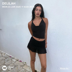 Rinse FM mix - Delilah