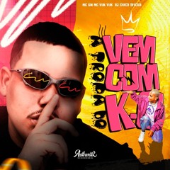 VEM COM A TROPA DO K.O - MC GW & MC VUK VUK ( DJ CHICO )