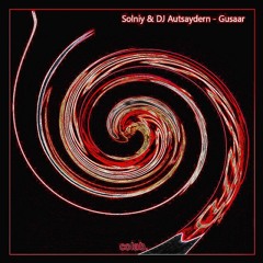 Solniy & DJ Autsayder - Gusaar [CLB0013 FREE DL]