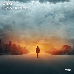 WoZa - Explore With Me (Original Mix)★Out Now @7SD Records!!★