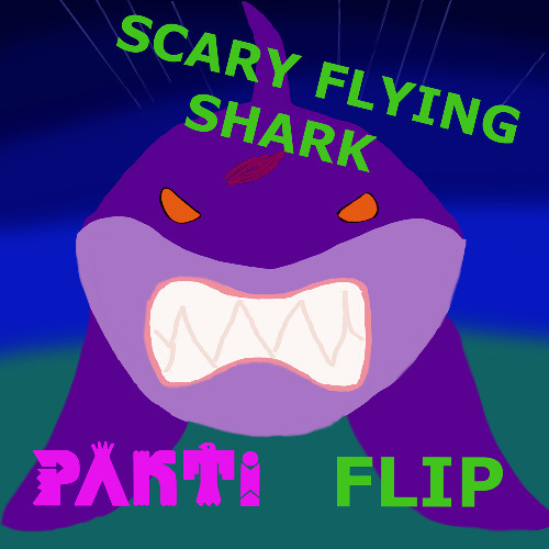 Scary Flying Shark (Pakti Remix) - Free DL