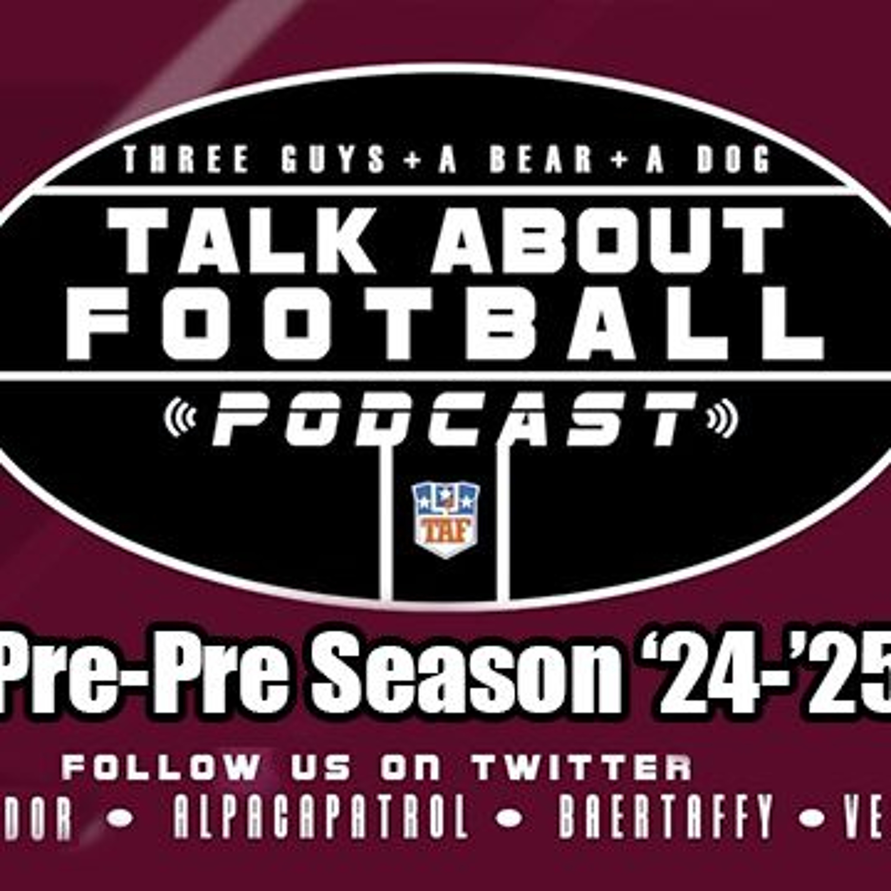 Three Guys (And a Bear) Talk About Football - 2024-25 Pre-Pre Season episode artwork