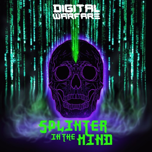 Digital Warfare - Splinter In The Mind