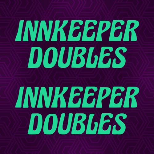 Take It Easy / Overstayed (Innkeeper Double)