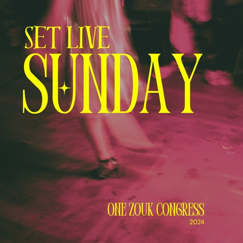 SET LIVE - ONE ZOUK Sunday