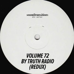 Mix Series Vol. 72 by Truth Radio (Redux)