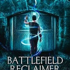 [Free] EPUB 💙 Battlefield Reclaimer (Guardian of Aster Fall Book 1) by David North K