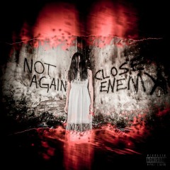 Not Again (Official)