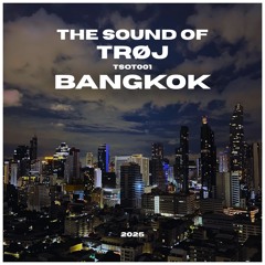 TSOT001: BANGKOK