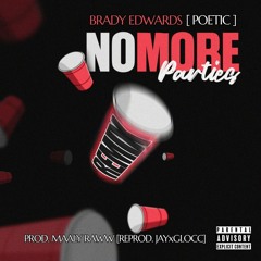 No More Parties #REMiX [ POETiC ]