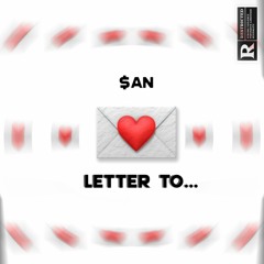 A Letter To...(prod. lxj4h x lodoni)