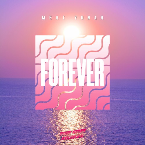 Mert Yonar - Forever