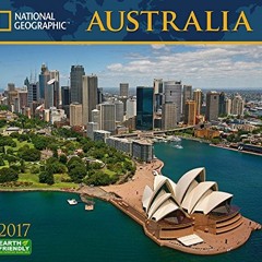 [GET] [PDF EBOOK EPUB KINDLE] National Geographic Australia 2017 Wall Calendar by  National Geograph