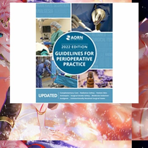 Stream How To Read (Book) 2024 Guidelines for Perioperative Practice