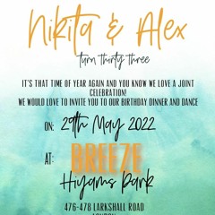 NIKITA AND ALEX 33RD BRUNCH BIRTHDAY PARTY 29/05/22 | LIVE AUDIO @CELEBRITYRAVENUK