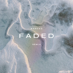 Faded - Tiger Moth/Simako (Marcez Remix)