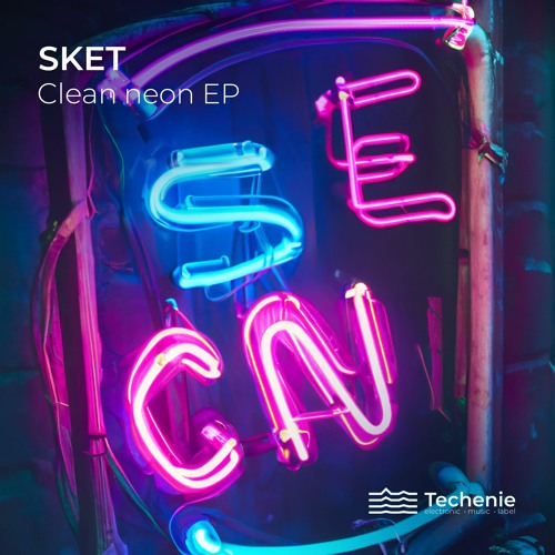 SKET - Clean Neon (Manny Evans Remix)