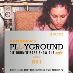 Radio Superfly 19.6.25 - Pandora's Playground Ep. 69