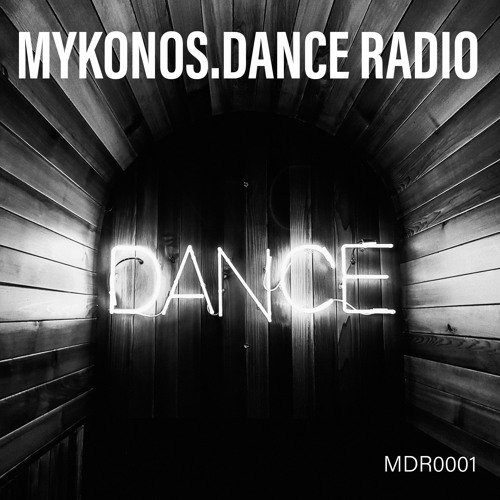 Stream Mykonos.Dance.Radio - D.A.N.C.E (Radio Edit) by Mykonos Dance Radio  | Listen online for free on SoundCloud