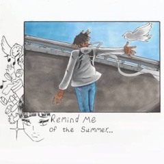Remind Me Of The Summer