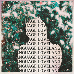 lovelanguage (malaugurium remix) - nsqk