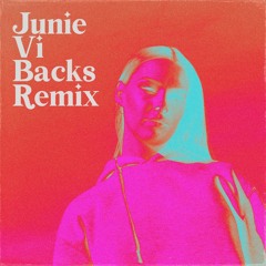 Junie - Vi (Backs Remix)