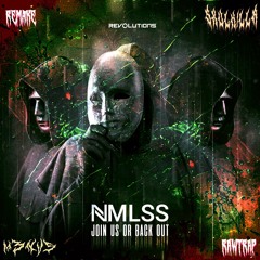NMLSS - Join Us Or Back Out (M3NVS & JUNGLER Rawtrap Edit) [SXVLK!LLR Remake]