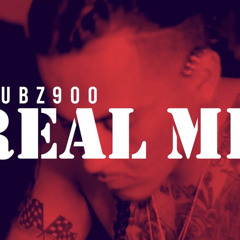REAL ME - Chubz900