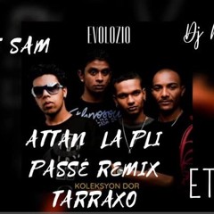 Atann Lapli Pase Remix Tarraxo DJ NIVEK DJ SAM ET TOC 🇷🇪 Evoloziq 🇲🇺