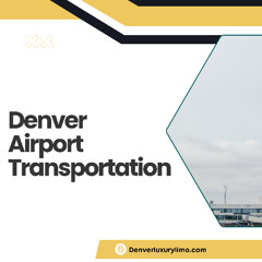 Seamless Travel from Denver Airport to Aspen Your Ultimate Transportation Guide