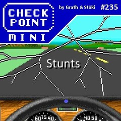 Checkpoint Mini #235 - Stunts
