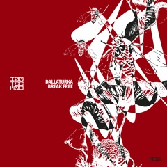 DALLATURKA - Break Free (Original Mix)[IAMT RED] // Techno Premiere
