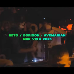 ReTo  Borixon - Avemariah (MRK VIXA MASHUP 2025)