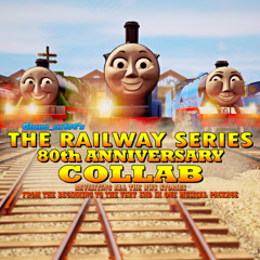 The Railway Series Theme Short Freelance Remix - Giano's RWS 80th COLLAB ANNOUNCEMENT (READ DESC)