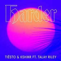Tiësto x KSHMR x Talay Riley - Harder (David Devit's Trapbow Bootleg)