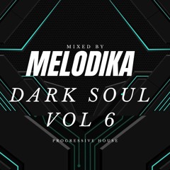 Melodika - Dark Soul Vol 6